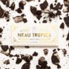 neau tropic